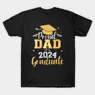 Proud Dad Of A Class Of 2024 Graduate T-Shirt